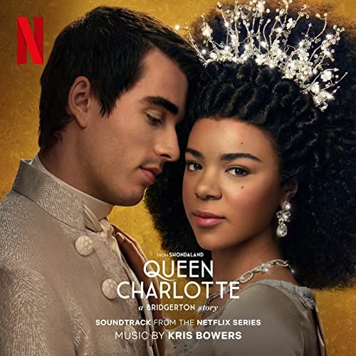 Queen Charlotte: A Bridgerton Story Soundtrack