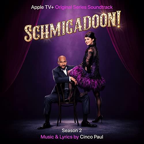 Apple TV+ Schmigadoon Season 2 Soundtrack