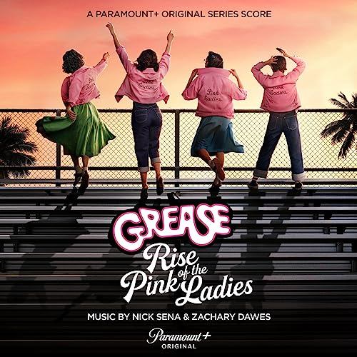 Grease: Rise of the Pink Ladies Soundtrack