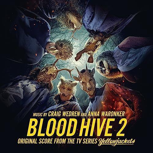 Yellowjackets - Blood Hive 2 Soundtrack