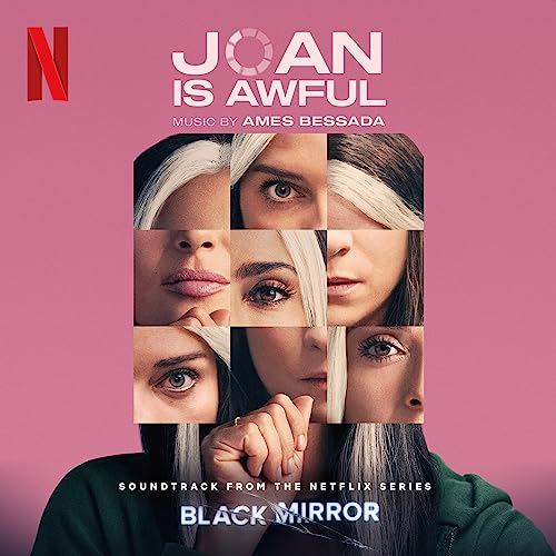 Black Mirror Season 6 Episode 1 - Joan is Awful OST