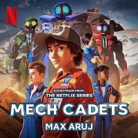 Netflix' Mech Cadets Soundtrack
