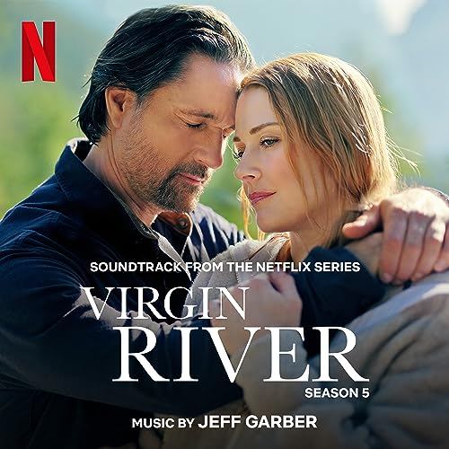 Netflix' Virgin River Season 5 Soundtrack