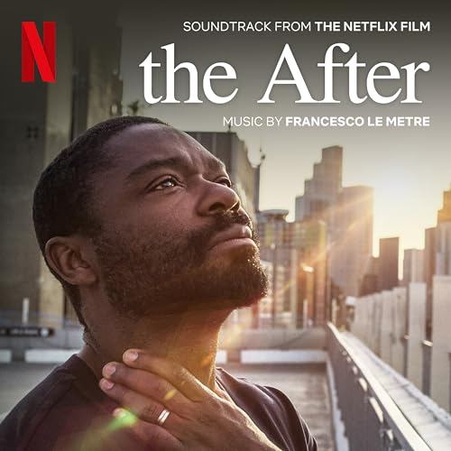 Netflix' The After Soundtrack