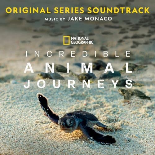 Incredible Animal Journeys Soundtrack