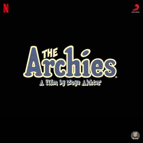 Netflix' The Archies Soundtrack