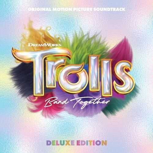 Trolls Band Together Deluxe Soundtrack