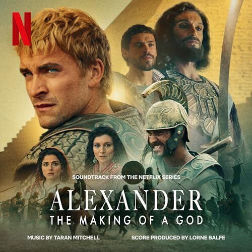 Alexander: The Making of a God Soundtrack