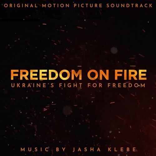 Freedom on Fire Soundtrack