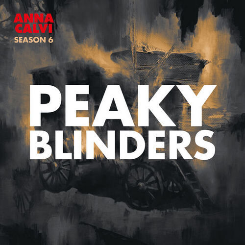 Peaky Blinders Season 6 Soundtrack