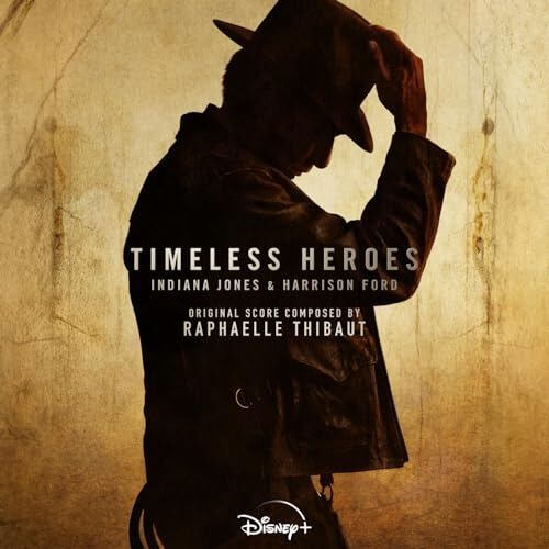 Timeless Heroes: Indiana Jones and Harrison Ford Soundtrack