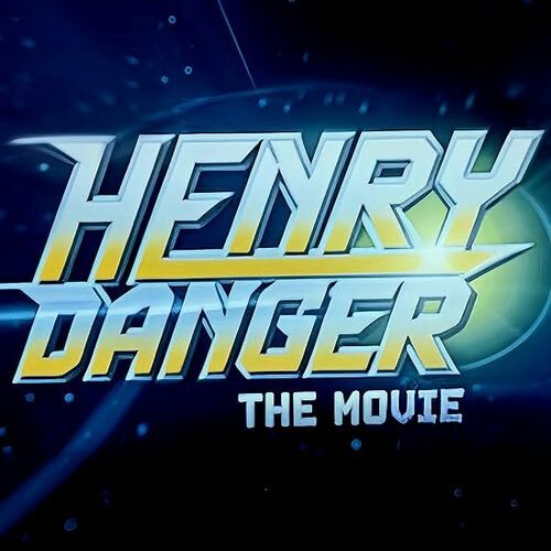 Henry Danger The Movie 2024