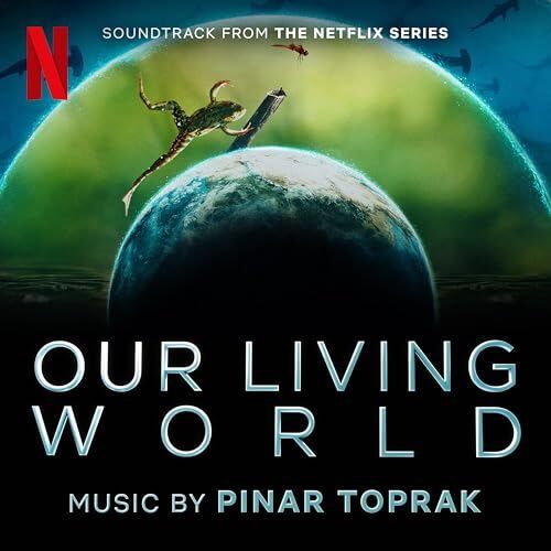 Our Living World Soundtrack