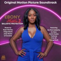 Ebony Hustle 2: Ballistic Protection Soundtrack