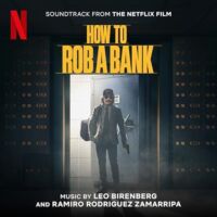 How To Rob a Bank Soundtrack
