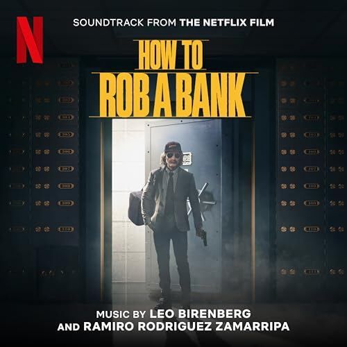 How To Rob a Bank Soundtrack