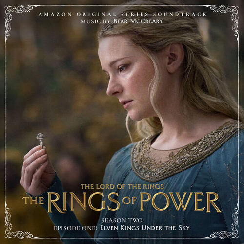The Lord of the Rings: The Rings of Power Season 2 Episode 1: Elven Kings Under The Sky Soundtrack