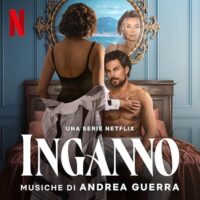 Netflix' Deceitful Love / Inganno Soundtrack
