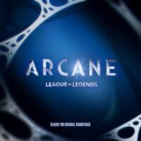 Netflix' Arcane: League of Legends Season 2 Soundtrack