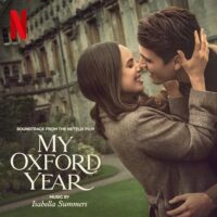 Netflix' My Oxford Year Soundtrack