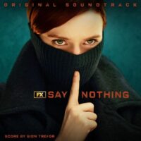 Say Nothing Soundtrack