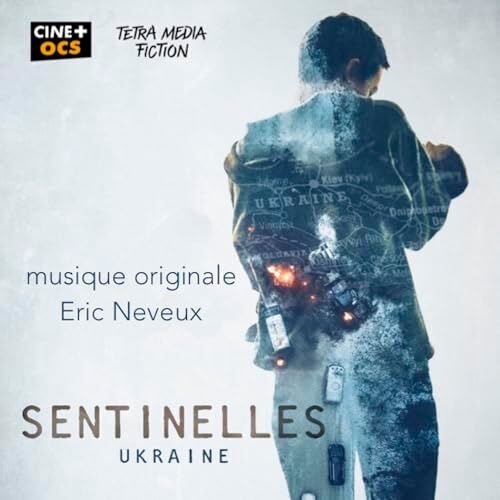 Sentinelles Ukraine Soundtrack