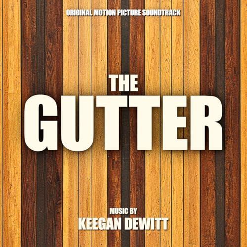 The Gutter Soundtrack