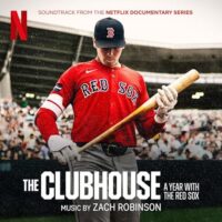 The Clubhouse: A Year with the Red Sox Soundtrack