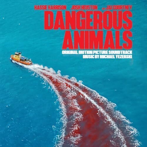 Dangerous Animals Soundtrack
