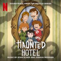 Netflix' Haunted Hotel Soundtrack