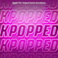 Apple TV+ KPOPPED Season 1 OST