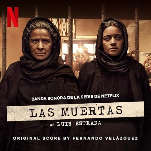 The Dead Girls (Las Muertas) Soundtrack