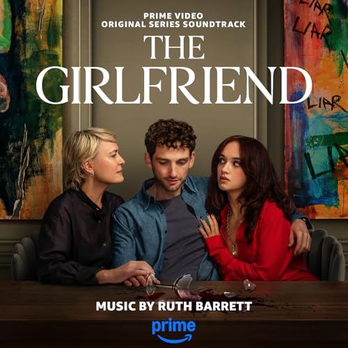 The Girlfriend Soundtrack