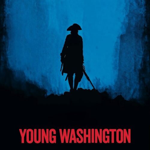 Young Washington Film Soundtrack