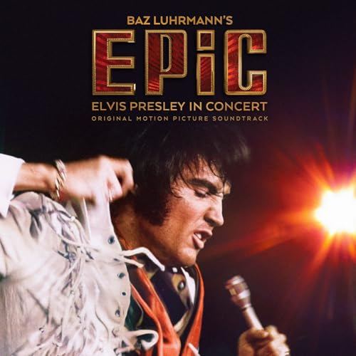 EPiC: Elvis Presley in Concert Soundtrack